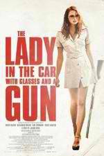 Watch The Lady in the Car with Glasses and a Gun Megavideo