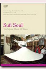 Watch Sufi Soul The Mystic Music of Islam Megavideo