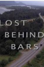 Watch Lost Behind Bars Megavideo