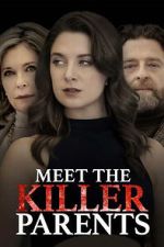 Watch Meet the Killer Parents Megavideo