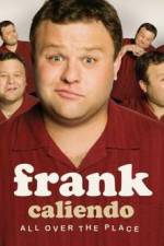 Watch Frank Caliendo: All Over the Place Megavideo