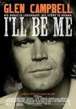 Watch Glen Campbell: I\'ll Be Me Megavideo