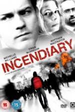 Watch Incendiary Megavideo