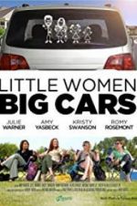 Watch Little Women, Big Cars Megavideo