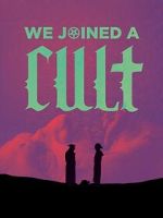 Watch We Joined A Cult (Short 2023) Megavideo