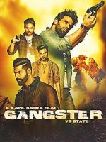 Watch Gangster Vs State Megavideo