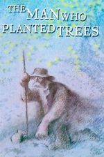 Watch The Man Who Planted Trees (Short 1987) Megavideo
