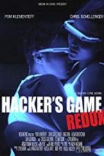 Watch Hacker\'s Game Redux Megavideo