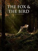 Watch The Fox and the Bird (Short 2019) Megavideo
