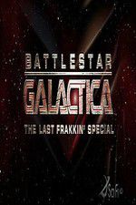 Watch Battlestar Galactica: The Last Frakkin\' Special Megavideo