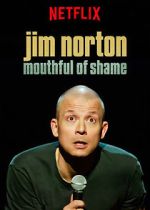 Watch Jim Norton: Mouthful of Shame (TV Special 2017) Megavideo