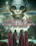Watch Aliens, Atlantis and the Illuminati: The New America Megavideo