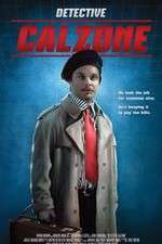 Watch Detective Calzone Megavideo