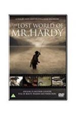 Watch The Lost World of Mr. Hardy Megavideo