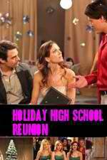 Watch Holiday High School Reunion Megavideo