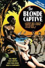 Watch The Blonde Captive Megavideo