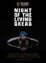 Watch Night of the Living Dread (Short 2021) Megavideo
