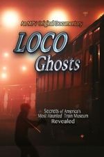 Watch Loco Ghosts Megavideo