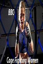 Watch BBC Women Cage Fighters Megavideo