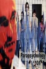 Watch Parapsychology 101 Megavideo