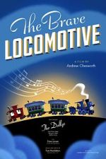 Watch The Brave Locomotive (Short 2023) Megavideo