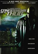 Watch Confessions of a Thug Megavideo