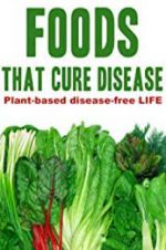 Watch Foods That Cure Disease Megavideo