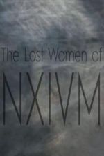 Watch The Lost Women of NXIVM Megavideo