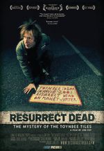 Watch Resurrect Dead: The Mystery of the Toynbee Tiles Megavideo