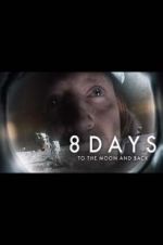 Watch 8 Days: To the Moon and Back Megavideo