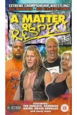 Watch ECW - A Matter Of Respect Megavideo