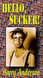 Watch Harry Anderson\'s Hello Sucker Megavideo