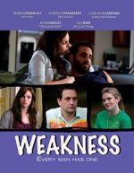 Watch Weakness Megavideo