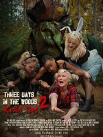 Watch Three Days in the Woods 2: Killin\' Time Megavideo