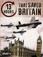 Watch 13 Hours That Saved Britain Megavideo