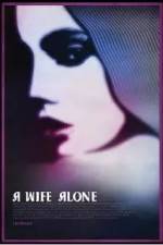 Watch A Wife Alone Megavideo