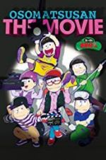 Watch Mr. Osomatsu the Movie Megavideo