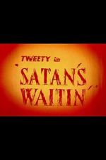 Watch Satan\'s Waitin\' Megavideo