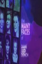 Watch The Many Faces of Dame Judi Dench Megavideo