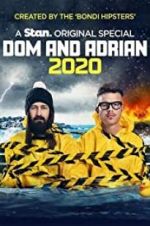 Watch Dom and Adrian: 2020 Megavideo