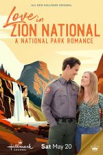 Watch Love in Zion National: A National Park Romance Megavideo