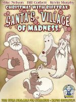 Watch Christmas with RiffTrax: Santa\'s Village of Madness Megavideo