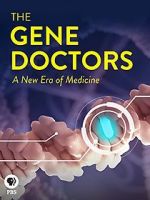 Watch The Gene Doctors Megavideo