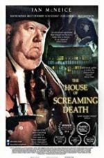 Watch The House of Screaming Death Megavideo