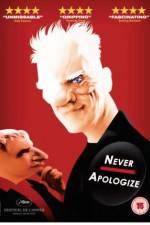 Watch Never Apologize Megavideo