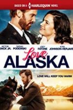 Watch Love Alaska Megavideo