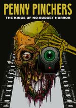 Watch Penny Pinchers: The Kings of No-Budget Horror Megavideo