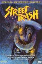 Watch Street Trash Megavideo