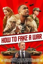 Watch How to Fake a War Megavideo