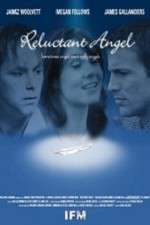 Watch Reluctant Angel Megavideo